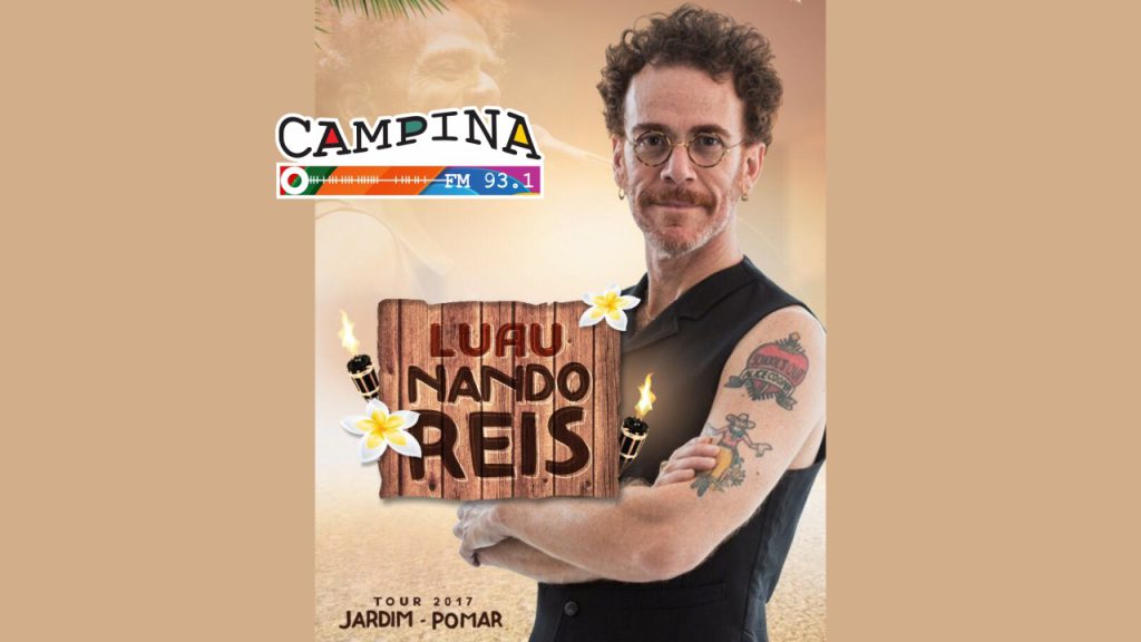 RESULTADO – Promoção: “Aniversário da Campina Fm no Luau Nando Reis”