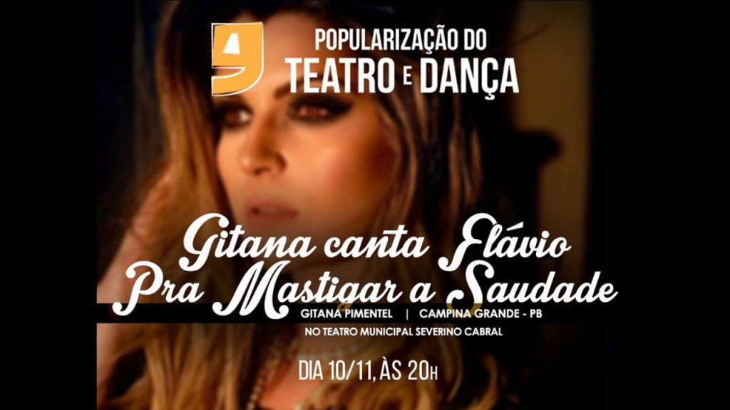 Teatro Municipal apresenta ‘Gitana Canta Flávio – Pra Mastigar a Saudade.