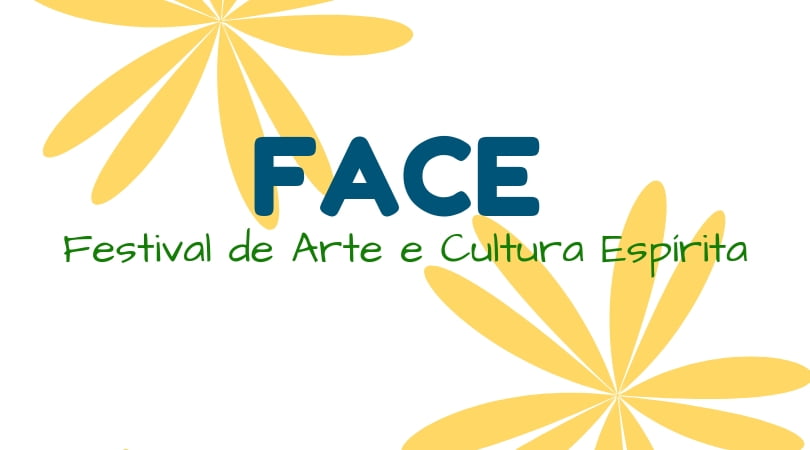 Neste final de semana acontece o Festival Espírita ‘FACE’ em Campina Grande