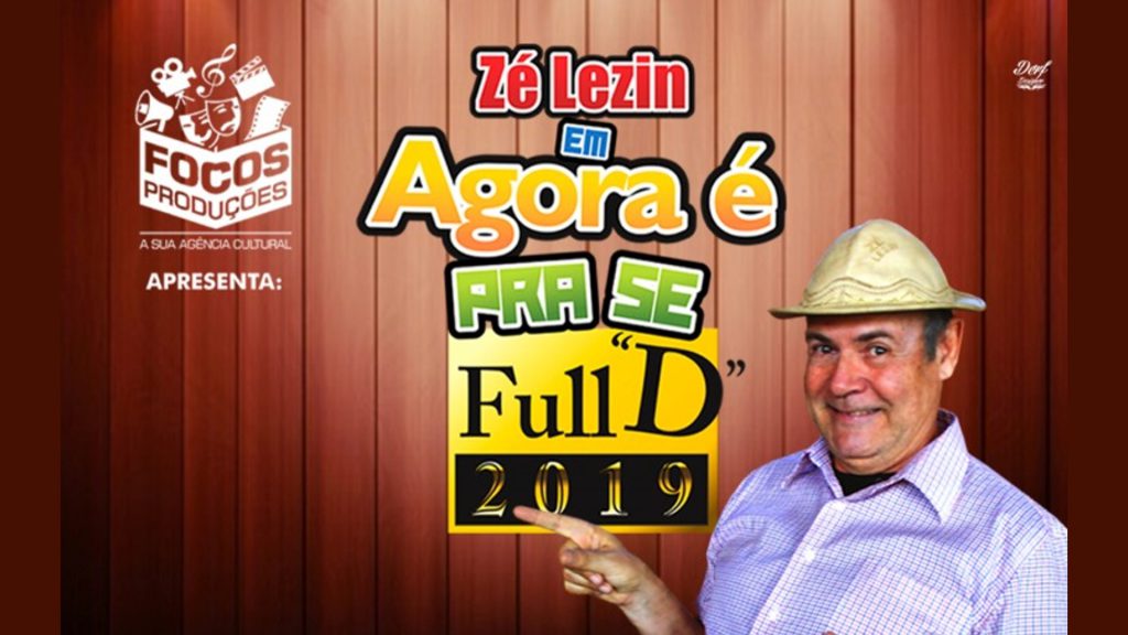 RESULTADO – Promoção: “Zé Lezin em ‘Agora é Pra Se Full’D”