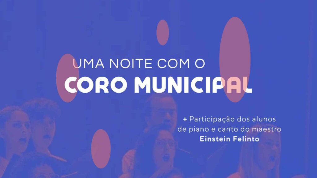 Coro Municipal de Campina Grande se apresenta nesta sexta (20)