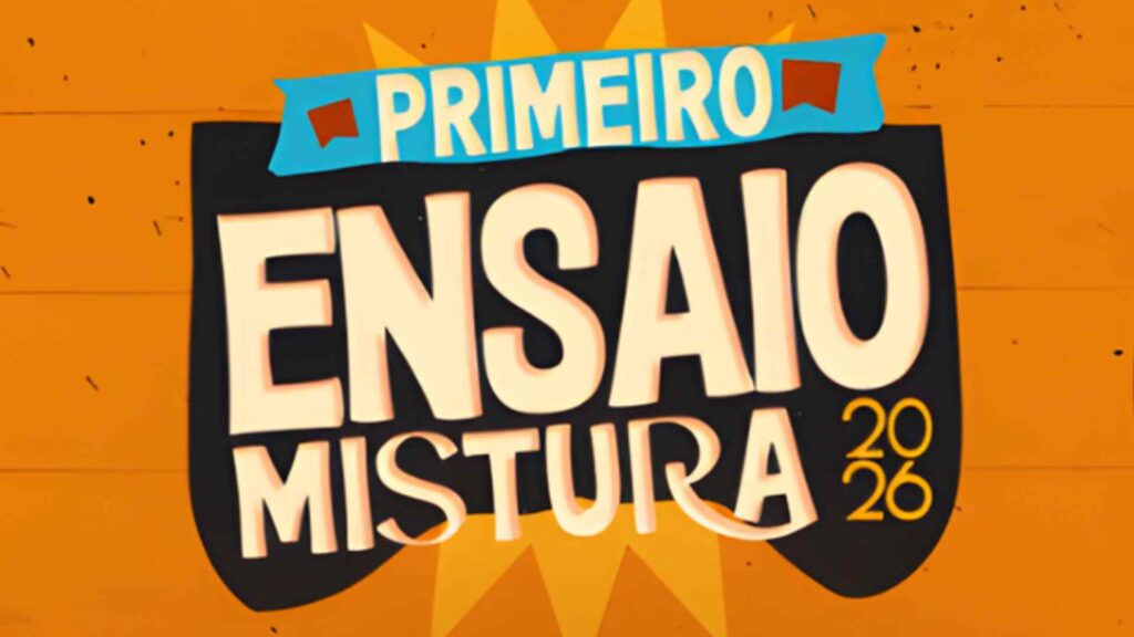 Primeiro Ensaio Mistura 2026 acontece neste sábado (31)