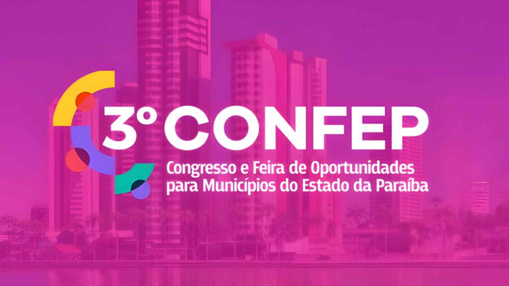 Confep começa nesta quarta (25), com autoridades em Campina Grande